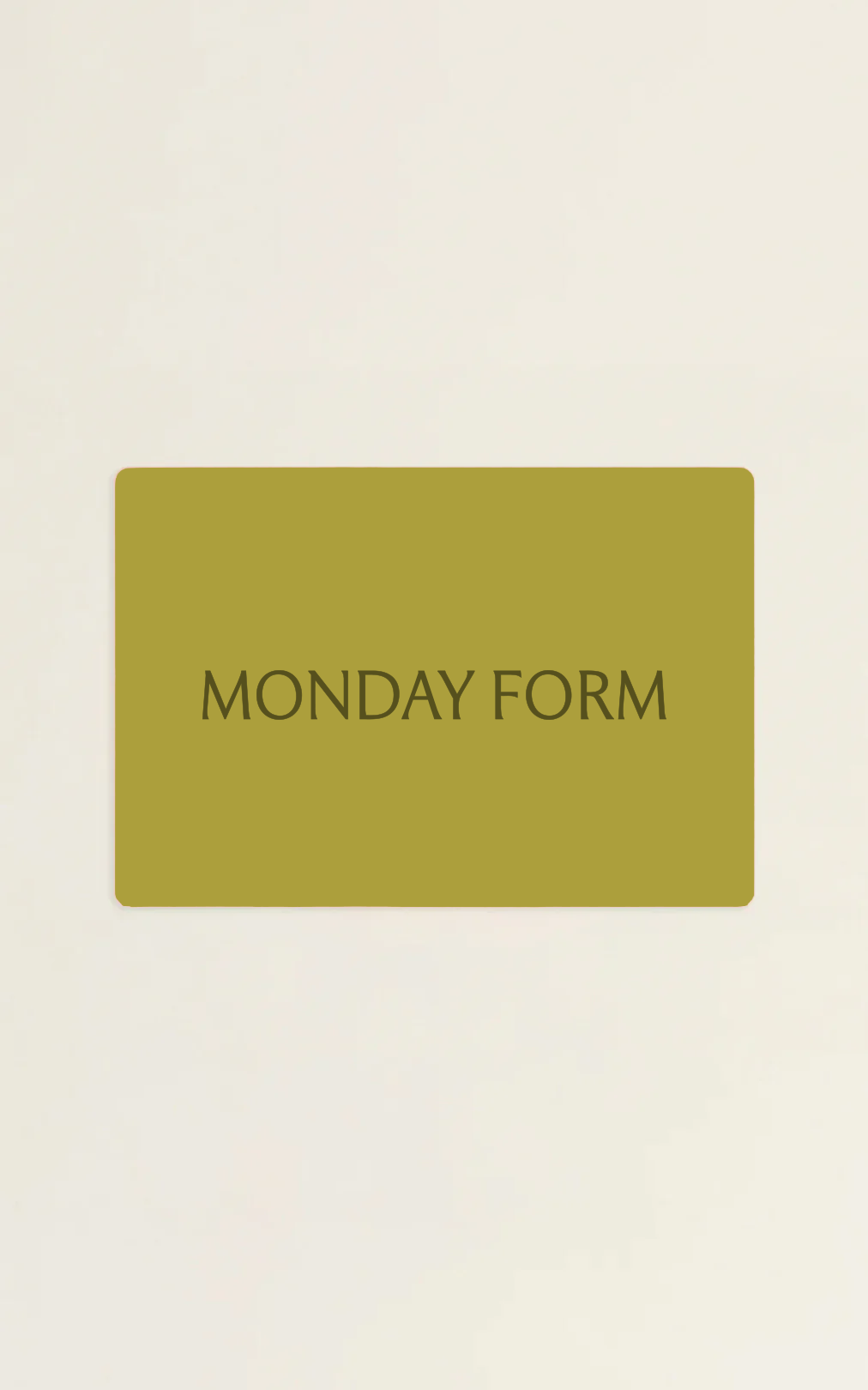 Monday Form